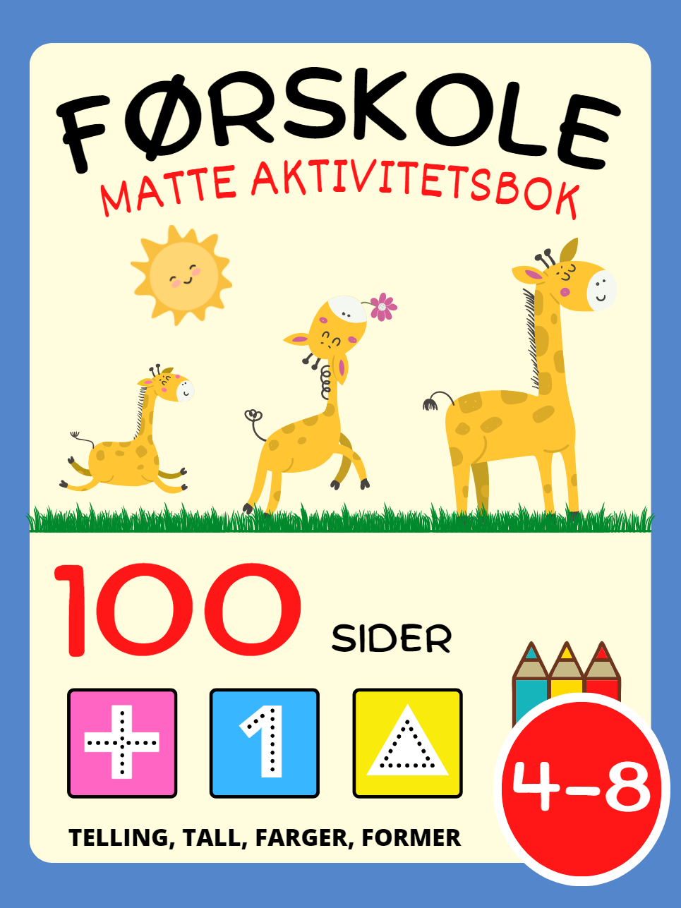 Tidlig læring matematikk aktivitetsbok for barn i alderen 4-8 år