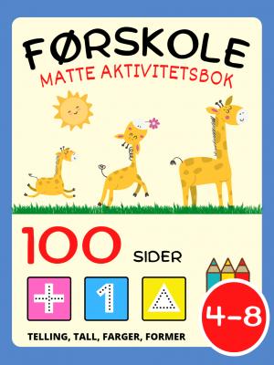 Tidlig læring matematikk aktivitetsbok for barn i alderen 4-8 år