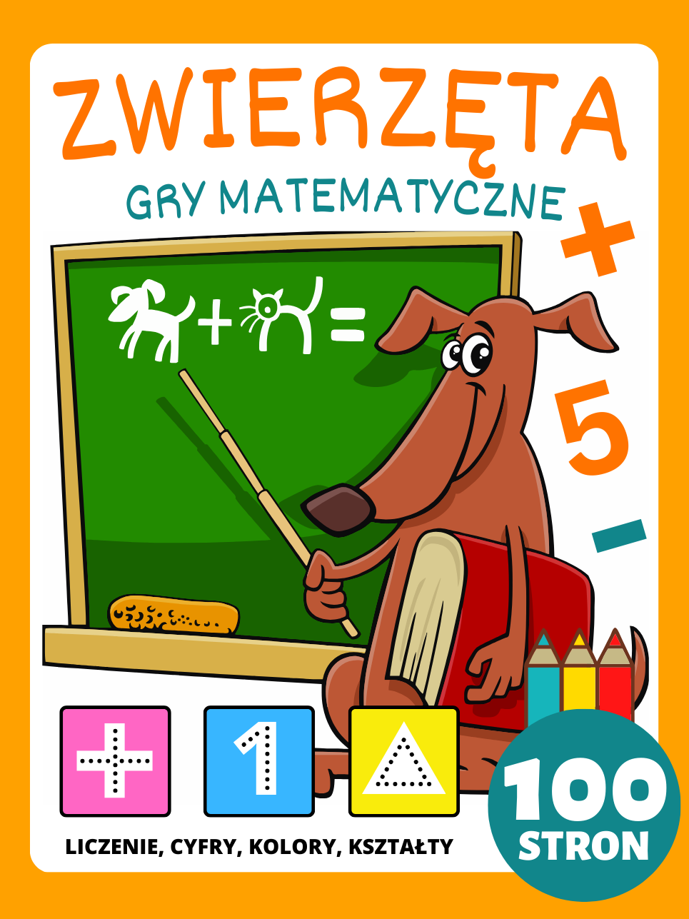 Gry matematyczne dla przedszkolaków Książka z zadaniami na temat zwierząt dla dzieci w wieku 4-8 lat